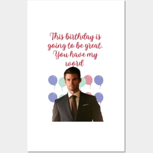 elijah mikaelson this birthday present is going to be great you have my word Posters and Art